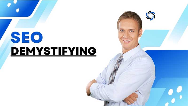 Demystifying SEO